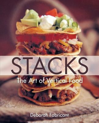 Stacks: The Art of Vertical Food Paperback Echo Point Books & Media