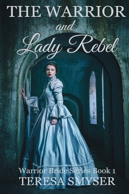 The Warrior and Lady Rebel Paperback Mt. Zion Ridge Press