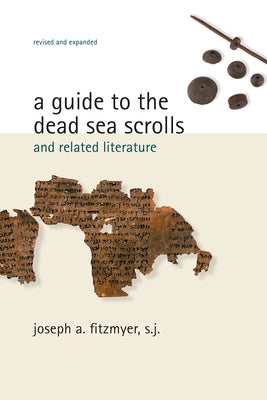 A Guide to the Dead Sea Scrolls and Related Literature Paperback William B. Eerdmans Publishing Company