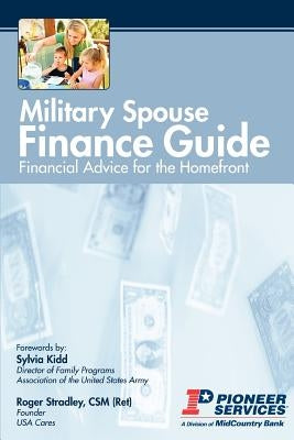 Military Spouse Finance Guide: Financial Advice for the Homefront iUniverse