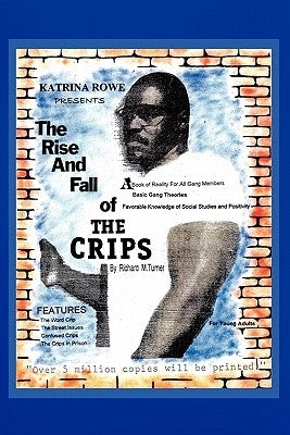 The Rise And Fall Of The Crips Paperback Xlibris
