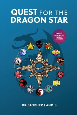 Quest for the Dragon Star Paperback Infinite Hallway Productions