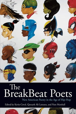 The Breakbeat Poets: New American Poetry in the Age of Hip-Hop Paperback Haymarket Books