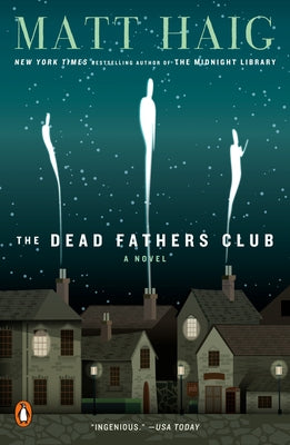Cover of The Dead Fathers Club by Penguin Books, featuring dark, moody artwork with the book title and author information.