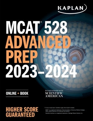 Kaplan Publishing MCAT 528 Advanced Prep 2023-2024 paperback book with online access, featuring a colorful cover design.