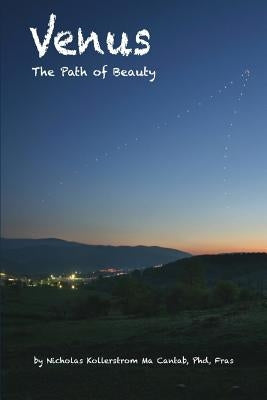 Venus the Path of Beauty by Kollerstrom, Nicholas