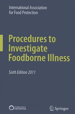 Procedures to Investigate Foodborne Illness Paperback Springer