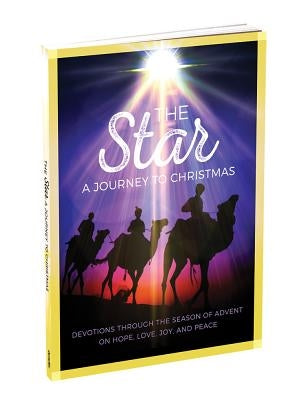 The Star: A Journey to Christmas: Devotions Through the Season of Advent on Hope, Love, Joy, and Peace Paperback Outreach, Inc.
