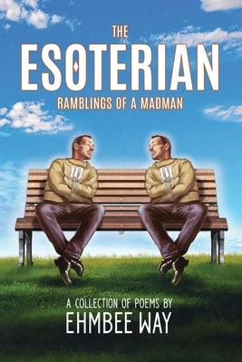 The Esoterian: Ramblings of a Madman Paperback Empty Box Publishing
