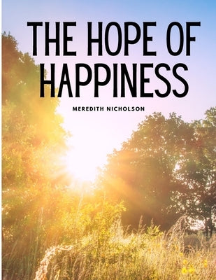 The hope of happiness Paperback Dennis Vogel