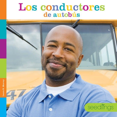 Los Conductores de Autobús Paperback Creative Paperbacks