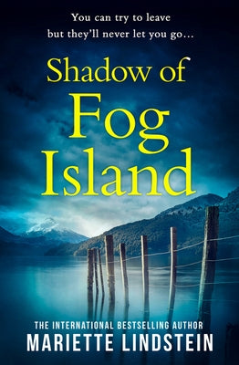 Shadow of Fog Island by Lindstein, Mariette