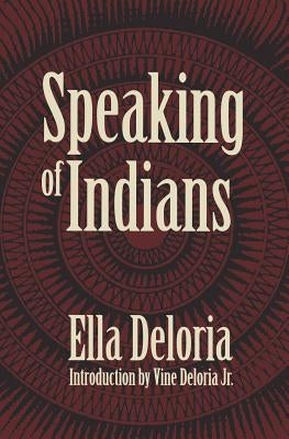 Speaking of Indians Bison Books