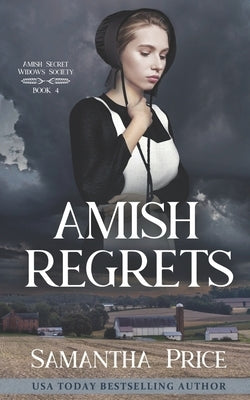 Amish Regrets Paperback Createspace Independent Publishing Platform