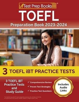 Test Prep Books TOEFL Preparation Book 2023-2024 paperback with practice tests, study guide, and audio links for TOEFL iBT exam prep.