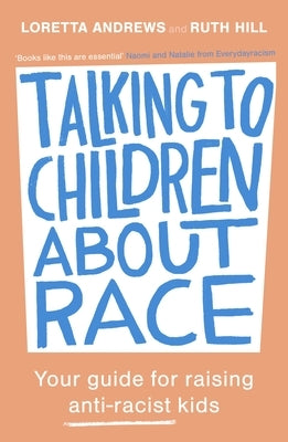 Paperback book titled "Talking to Children About Race" by SPCK Publishing, featuring a colorful cover with illustrations for raising anti-racist kids.