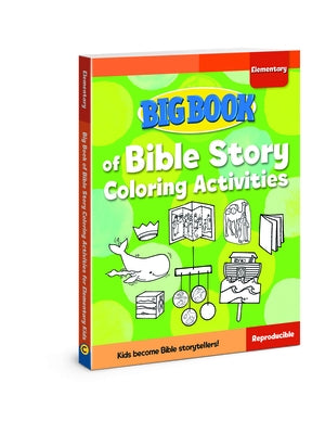 Big Book of Bible Story Coloring Activities for Elementary Kids Paperback David C Cook