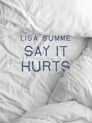 Say It Hurts Paperback YesYes Books