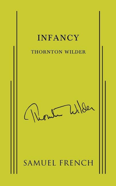 Infancy Paperback Samuel French, Inc.