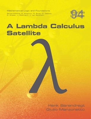 Paperback Lambda Calculus Satellite book by College Publications showing the front cover with title and author details.