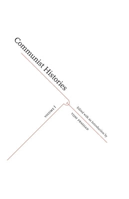 Communist Histories: Volume 1 Paperback Leftword Books