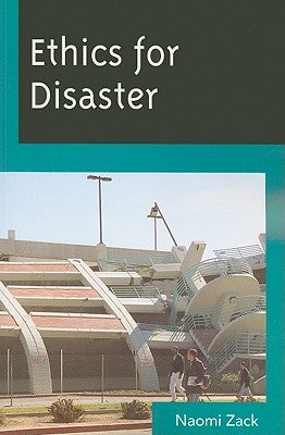 Ethics for Disaster Paperback Rowman & Littlefield Publishers