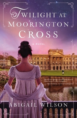 Twilight at Moorington Cross Paperback Thomas Nelson