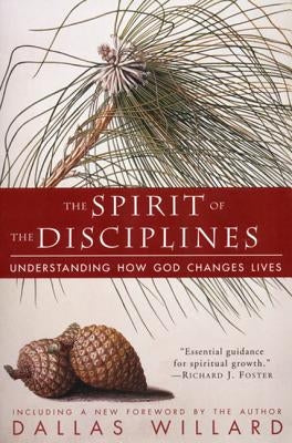 Paperback of "The Spirit of the Disciplines" by HarperOne, featuring the book cover with title and author details.