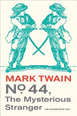 No. 44, the Mysterious Stranger, 3 Paperback University of California Press