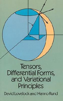 Tensors, Differential Forms, and Variational Principles Paperback Dover Publications