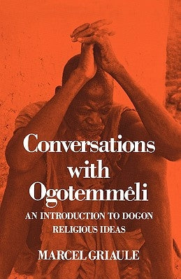 Paperback book titled "Conversations with Ogotemm Li" on Dogon religious ideas, published by International African Institute.