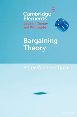 Paperback of Bargaining Theory by Cambridge University Press, showing the book cover with title and publisher logo.