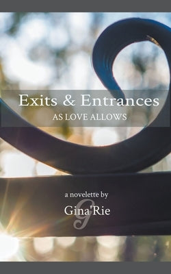 Exits & Entrances As Love Allows Paperback Sealed Signet Publishing