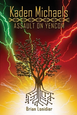 Kaden Michaels: Assault on Yencom Paperback Brian Lonidier