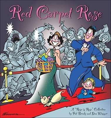 Red Carpet Rose: A Rose Is Rose Collection Paperback Andrews McMeel Publishing