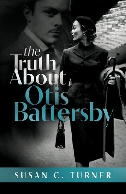 The Truth About Otis Battersby Paperback Harry Douglas Press