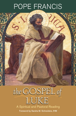 The Gospel of Luke: A Spiritual and Pastoral Reading Paperback Orbis Books