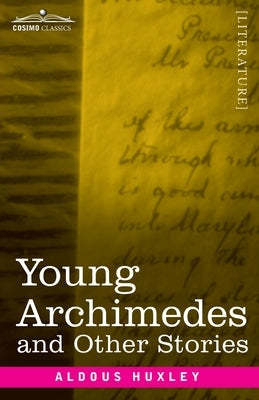 Young Archimedes: and Other Stories Paperback Cosimo Classics