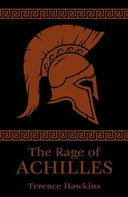 The Rage of Achilles Paperback Calliope Group