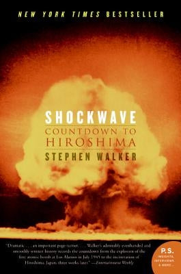 Shockwave: Countdown to Hiroshima Paperback Harper Perennial