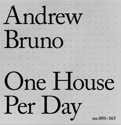 One House Per Day No.001-365 Paperback Oro Editions