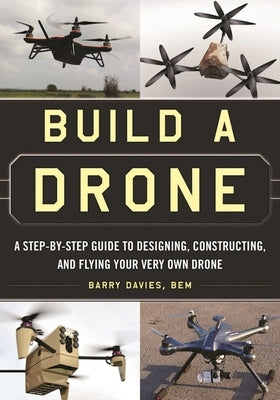 Paperback book titled "Build a Drone" by Skyhorse Publishing, showing a cover image with drone illustrations.