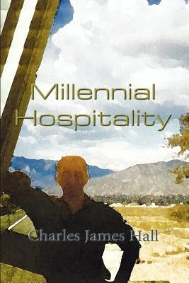 Millennial Hospitality Paperback 1st Book Library