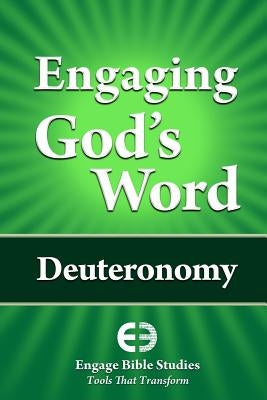 Engaging God's Word: Deuteronomy Paperback Engage Bible Studies