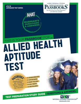 Allied Health Aptitude Test (AHAT) by National Learning Corporation