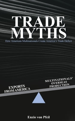 Trade Myths Paperback Gotham Books