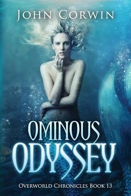 Ominous Odyssey: Overworld Chronicles Book Thirteen Paperback Raven House