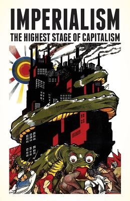 Imperialism: The Highest Stage of Capitalism Wellred