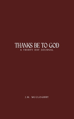 Thanks Be To God Paperback Colonial