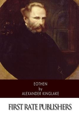 Eothen Paperback Createspace Independent Publishing Platform